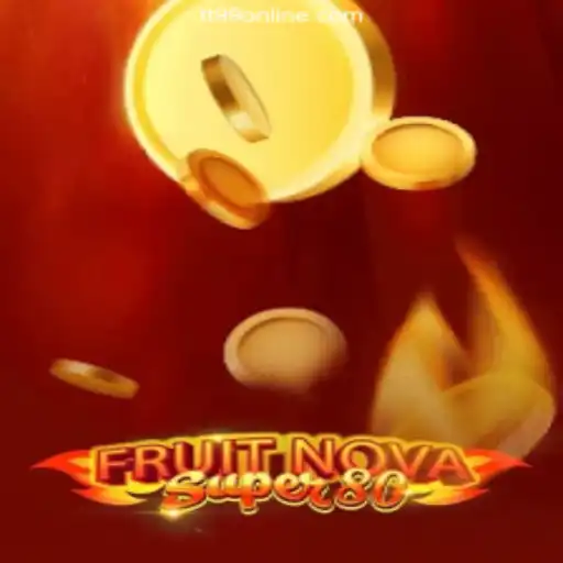 Discover the Excitement of FruitNovaSuper80