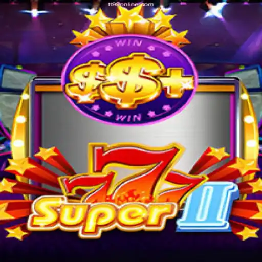 Explore the Thrills of Super777II and Discover the World of TT99 Cassino Online Licenciado