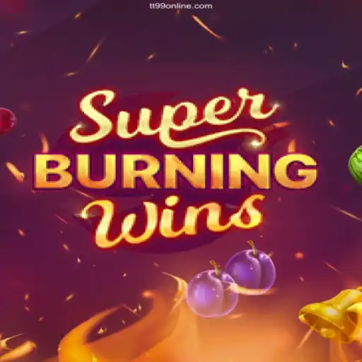 Dive into the Exciting World of SuperBurningWins at TT99 Cassino
